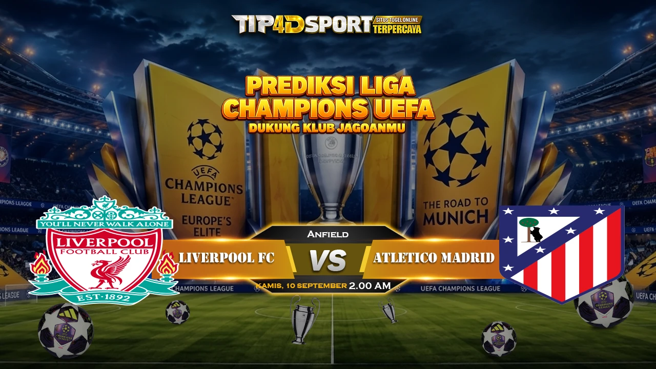 Pertandingan Liverpool FC vs Atlético Madrid di ajang Liga Champions UEFA akan diselenggarakan pada 10 September 2026 pukul 02.00 WIB.